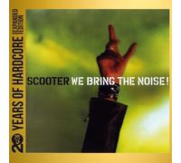 SCOOTER - WE BRING THE NOISE (20 Y.O.H.E.E.) 2 CD NEUF