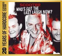 Scooter - Who's Got The Last. [Import]