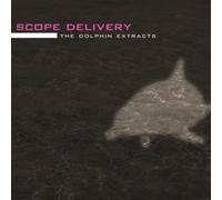 Scope Delivery - The Dolphin Extracts [Import]