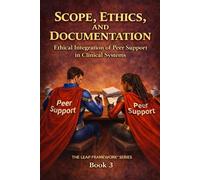 Scope, Ethics, and Documentation: Protecting Peer Roles Through Structural Integrity