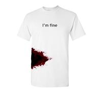 scope I'm Fine Funny Slash Movie Gag Gift Injury Blood Very Funny T Shirt