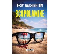 Scopolamine - Efsy Washington - Magnus - broché - Roman