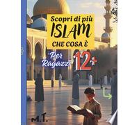 scopri di più islam che cosa è per ragazzi 12+