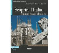 Scoprire l'Italia...: con una caccia al tesoro