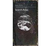 Scorch Atlas by Blake Butler Blake Butler (Auteur)