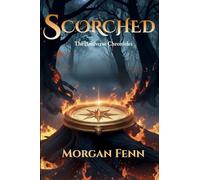 Scorched: Book One of the Amiverse Chronicles