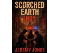 SCORCHED EARTH INDY
