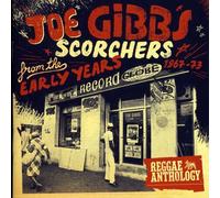 Scorchers from the Early Years 1967-73 (Reggae Anthology)