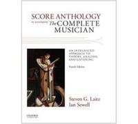 Score Anthology to Accompany The Complete Musician by Ian Sewell Other Book Steven G Associate Professor Laitz, Sewell Eastman School Of Music , Ian (Auteur)