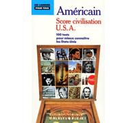 Score civilisation U.S.A. 100 tests pour mieux connaître les Etats-Unis
