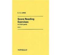 LANG C S - SCORE READING EXERCISES IN 3 AND 4 PARTS BOOK 1 - ORGAN