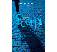 Scorpi T02 Ceux qui vivent cachés