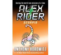 Scorpia (Alex Rider) by Anthony Horowitz (2006-02-16)