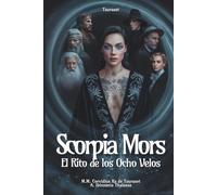 Scorpia Mors: El Rito de los Ocho Velos