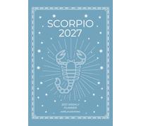 Scorpio 2027 Astro Diary with Predictions: 2027 Horoscope for Scorpio by Scribbled Fox
