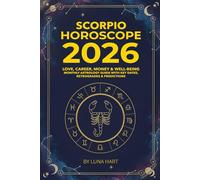 SCORPIO HOROSCOPE 2026: Love, Career, Money & Well-Being | Monthly Astrology Guide with Key Dates, Retrogrades & Predictions
