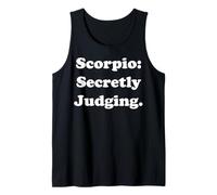 Scorpio: Secretly Judging Zodiac Funny Saying Débardeur