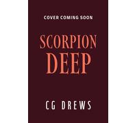 Scorpion Deep A dark, intoxicating and deeply unsettling queer YA horror from the NYT bestselling author of Don't Let the Forest In - C.G. Drews - Hodder Children's Books - ebook (ePub) - Livre