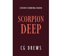 Scorpion Deep: A dark, intoxicating and deeply unsettling queer YA horror from the NYT bestselling author of Don't Let the Forest In