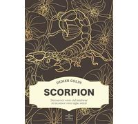 Scorpion - Les couleurs du zodiaque - Didier Colin - First - broché - Guide