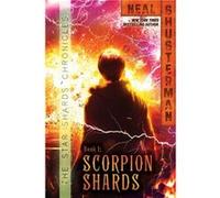 Scorpion Shards by Neal Shusterman Neal Shusterman (Auteur)