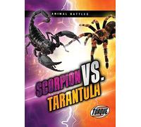 Scorpion Vs. Tarantula