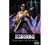 Scorpions 50 ans dans l'oeil du cyclone - Guillaume Gaguet - Camion Blanc Eds - broché - Beau livre
