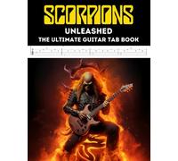 Scorpions Unleashed: The Ultimate Guitar Tab Book