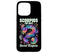 Scorpios The Best Secret Keepers Coque pour iPhone 15 Pro Max