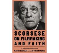 Scorsese on Filmmaking and Faith - Martin Scorsese - Sceptre - ebook (ePub) - Livre