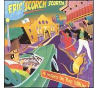 Eric Scortia – Night on The Town