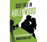 Scot Free In Hollywood