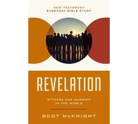 Scot McKnight Revelation (Poche) New Testament Everyday Bible Study Series