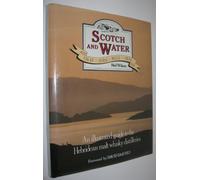 Scotch and Water: Islay, Jura, Mull, Skye