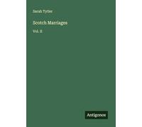 Scotch Marriages: Vol. II