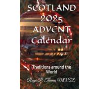 SCOTLAND 2025 ADVENT Calendar: Traditions around the World