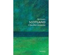 Scotland: A Very Short Introduction (Very Short Introductions)