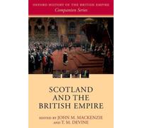 Scotland and the British Empire (Oxford History of the British Empire