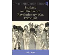 Scotland and the French Revolutionary War, 1792-1802