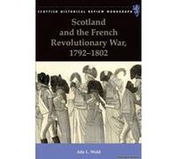 Scotland and the French Revolutionary War, 1792-1802 - [Version Originale] Atle L Wold (Auteur)