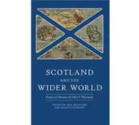 Scotland and the Wider World Scotland and the Wider World (Auteur)