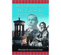 Scotland as We Know It Richard Zumkhawala-cook (Auteur)