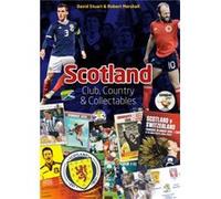 Scotland Club Country Collectables by Robert Marshall Robert Marshall (Auteur)