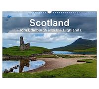 Scotland - From Edinburgh into the Highlands (Wall Calendar 2026 DIN A3 landscape), CALVENDO 12 Month Wall Calendar: Travel all the way across Scotland and discover the beauty of the country