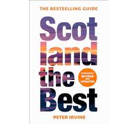 Scotland the Best: The Bestselling Guide – 14e édition