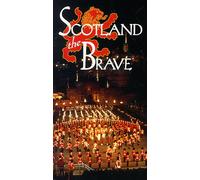 Scotland the Brave - Scotland the Brave