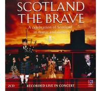 Scotland the Brave - Scotland the Brave