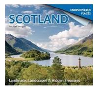 Scotland Undiscovered: Landmarks, Landscapes & Hidden Places - [Version Originale] Inconnu (Auteur)