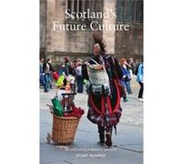 Scotland'S Future History Stuart Mchardy, (Auteur)