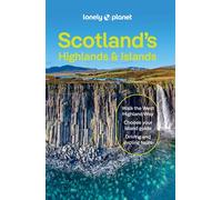 Scotland's Highlands & Islands 6ed -anglais- - Lonely planet eng - Lonely Planet - broché - Guide